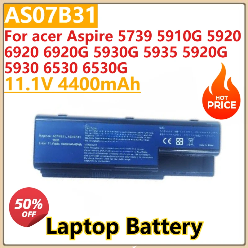 Новый аккумулятор для ноутбука AS07B31 AS07B41 11,1 В 4400 мАч для acer Aspire 5739 5910G 5920 6920 6920G 5930G 5935 5920G 5930 6530 6530G Новый аккумулятор для ноутбука AS07B31 AS07B41 11,1 В 4400 мАч для acer Aspire 5739 5910G 5920 6920 6920G 5930G 5935 5920G 5930 6530 6530G
