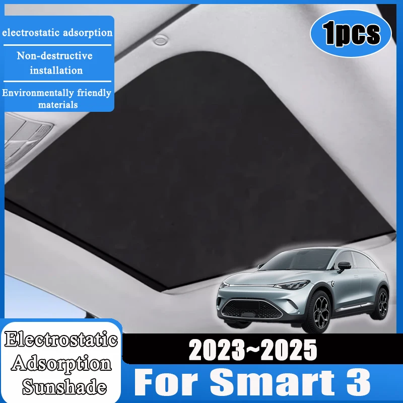 1pcs Electrostatic Adsorption For Smart 3 2023 2024 2025 Smart #3 Car Accessories Sunshade Sun Protection Sunroof Split Sticker