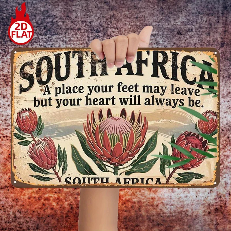 2D Flat Single-Piece Packaging, South Africa: You Can Leave Here, But Your Heart Will Always Remain Here, Metal Iron Sign