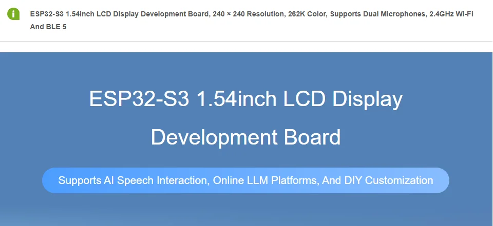 ESP32-S3 1.54inch LCD Display Development Board,240×240 Resolution,262K Color, Supports Dual Microphones, 2.4GHz Wi-Fi And BLE 5
