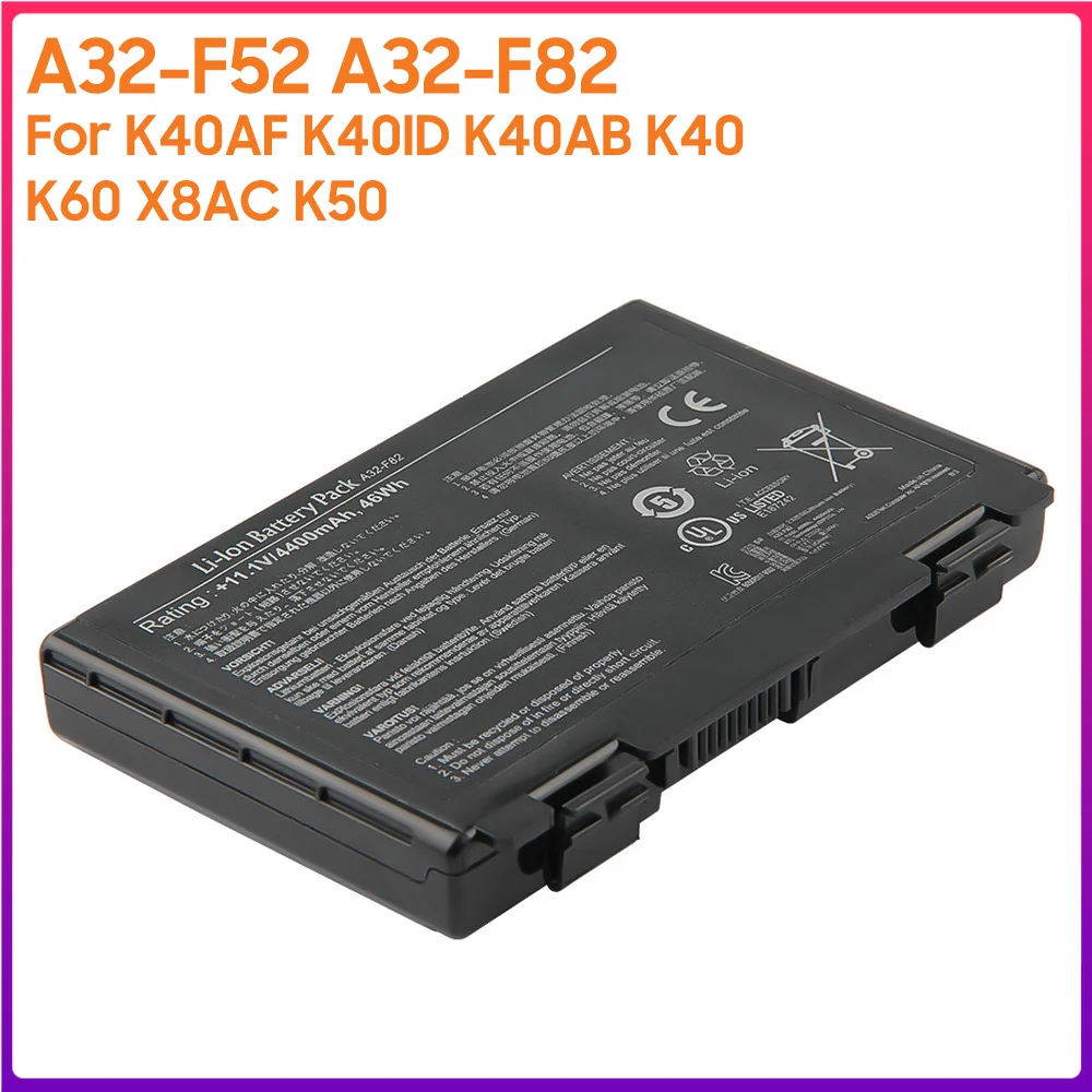 

Original Battery A32-F52 A32-F82 For ASUS X8AC K50 K40AF K40ID K40AB K40 K60 Authentic Laptop Battery 4400mAh