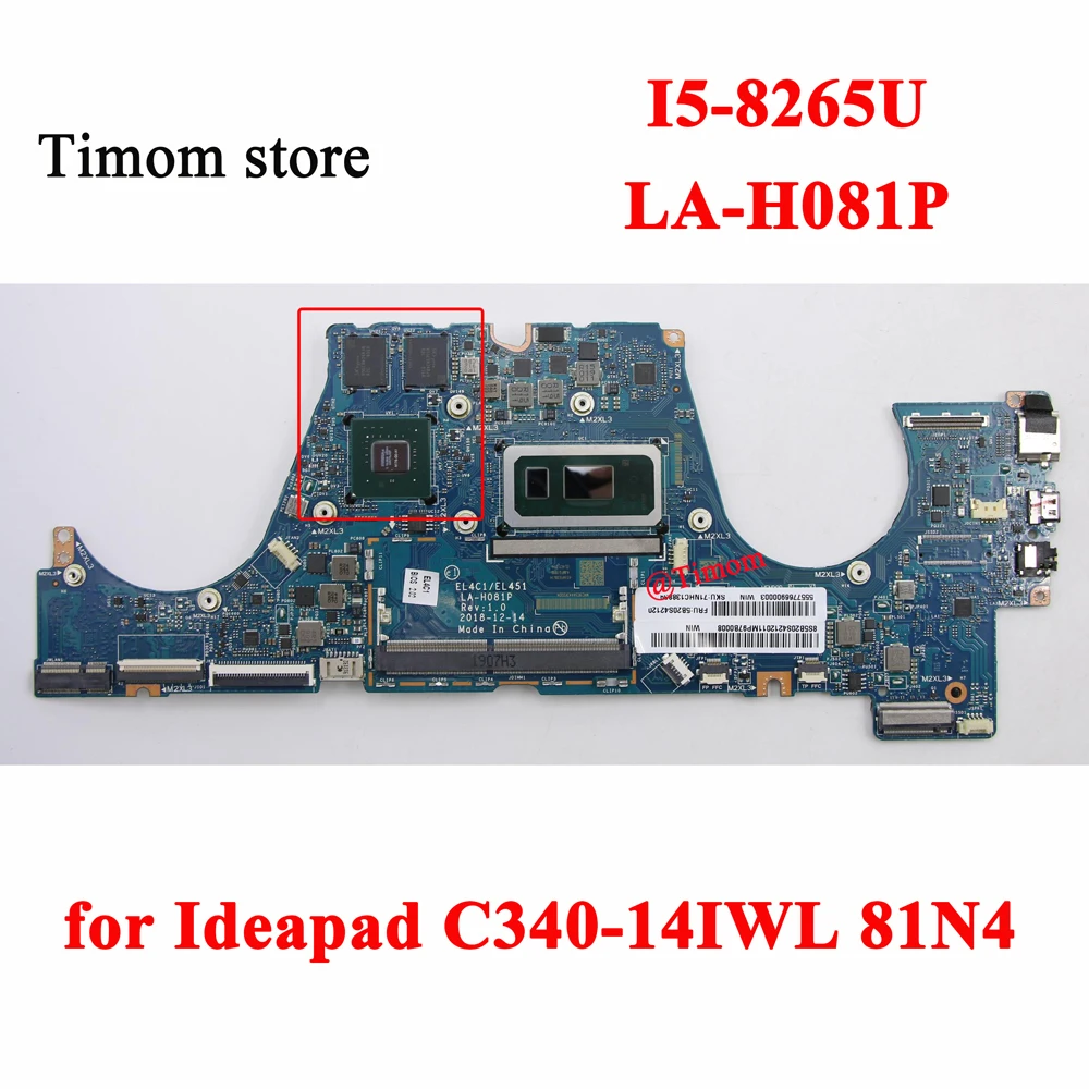 

I5-8265U for C340-14IWL 81N4 Laptop Ideapad Independent Motherboard 100% Tested FRU PN 5B20S42120 5B20S42121 5B20S42119 LA-H081P