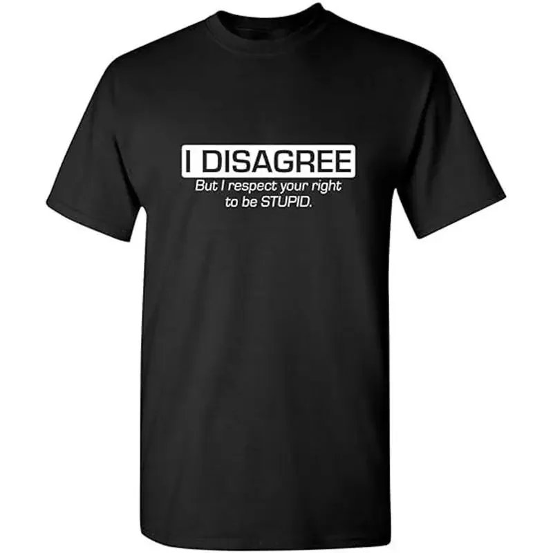 I Disagree But I Respect Your Right Humor Sarcasm Funny T Shirt
