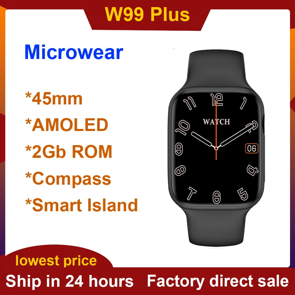 Microwear W99+ AMOLED Smart Watch 45MM Smart Island OS10 Compass NFC Game BT Call Music Player IWO W99 Plus Watch 9 Smartwatch