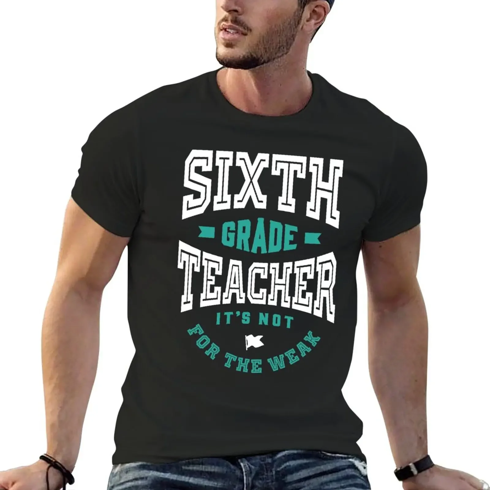 New 6th Grade Teacher T-Shir man clohes new ediion  shir heavyweigh  shirs quick drying shir  shir men