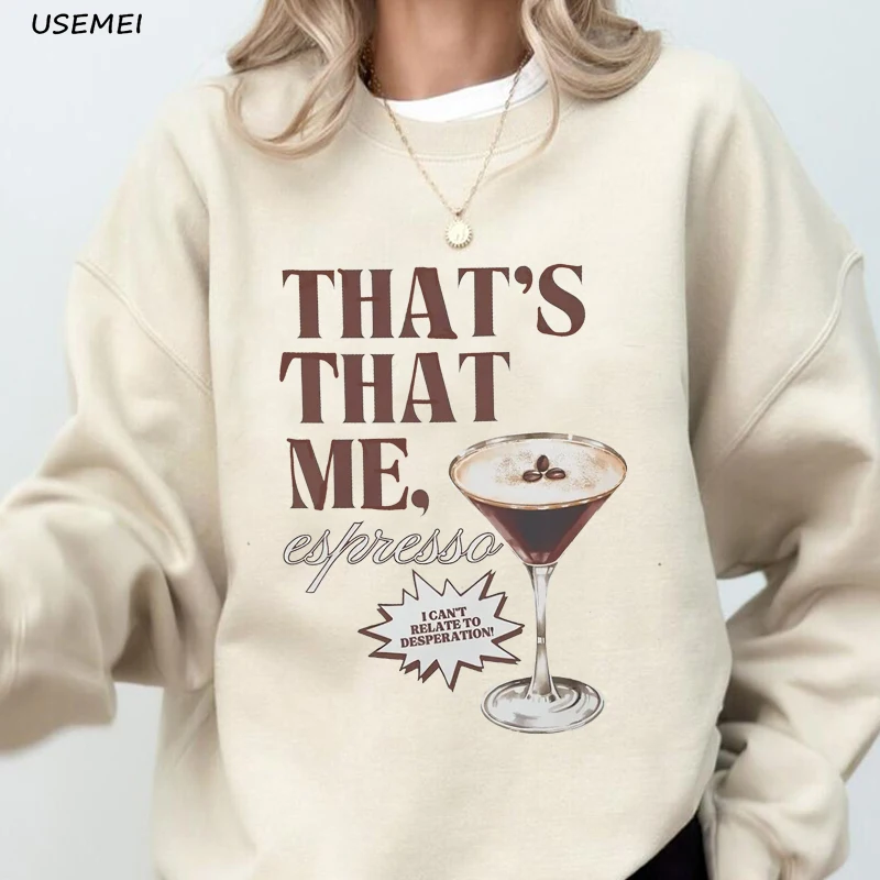 

Sabrina Carpenter Espresso That's That Me Sweatshirts Retro Y2K Streetwear Sweatshirt Harajuku Pullover Autumn Women's Clothing