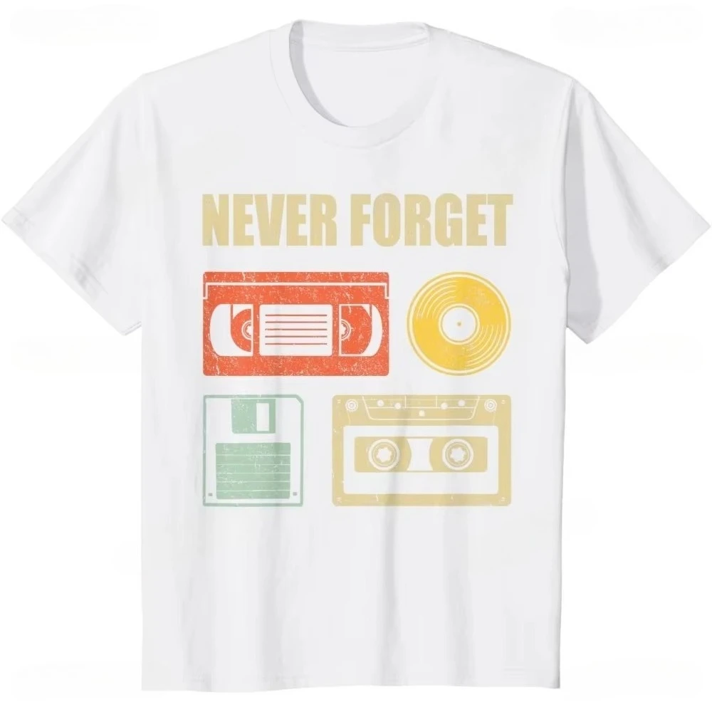 Never Forget Audio Cassette 70s 80s 90s Funny T-Shirt Casual Fashion Loose Streetwear Man Tshirt Short Sleeve Vintage Women Tee