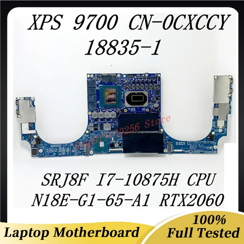 

CXCCY 0CXCCY CN-0CXCCY FOR XPS 13 9700 Laptop Motherboard 18835-1 With SRJ8F I7-10875H CPU N18E-G1-65-A1 RTX2060 100% Tested OK