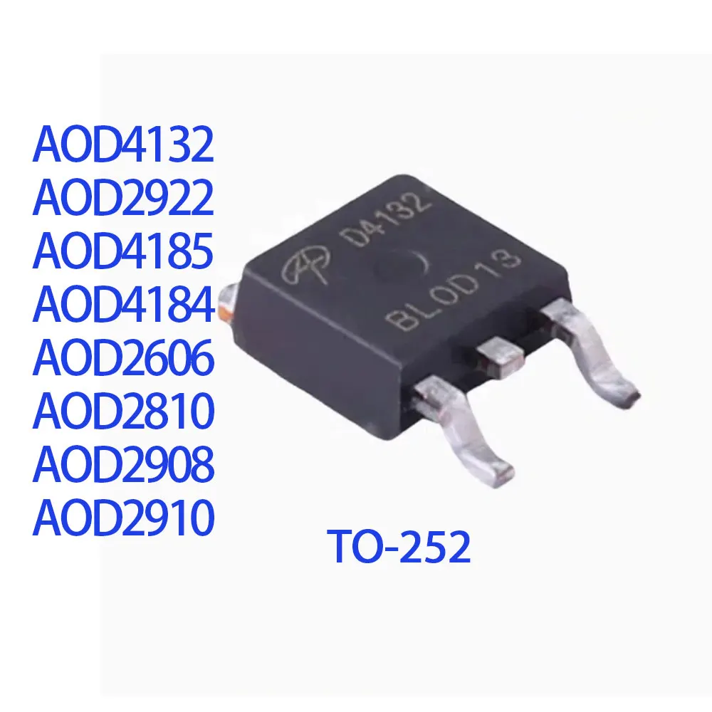 10PCS AOD4132 AOD2922 AOD4185 AOD4184 AOD2606 AOD2810 AOD2908 AOD2910 SOT252 IC Chip