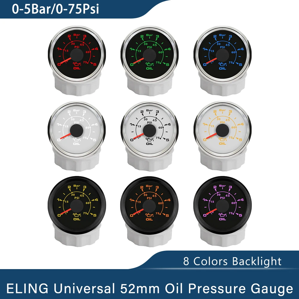 ELING Oil Pressure Gauge 52mm Waterproof 0-5Bar 0-75Psi 0-10bar 0-150Psi with 8 Colors Backlight for Car Truck Boat Yacht 9-32V