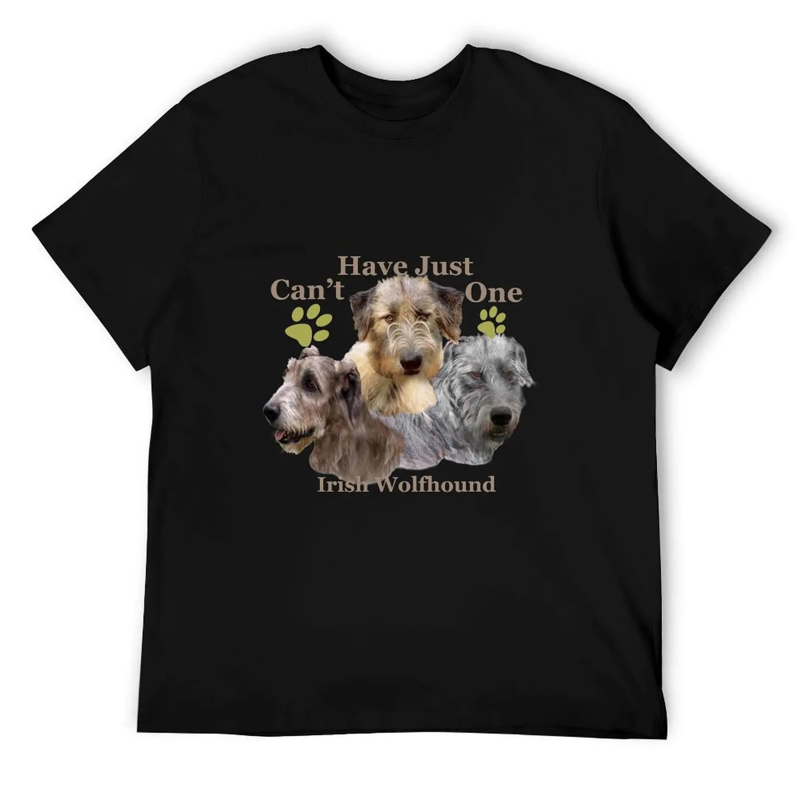 

Irish Wolfhound Cannot Have One Cards,Gifts, Apparel T-Shirt t shirt for man 100 percent cotton anime tshirt T-Shirt