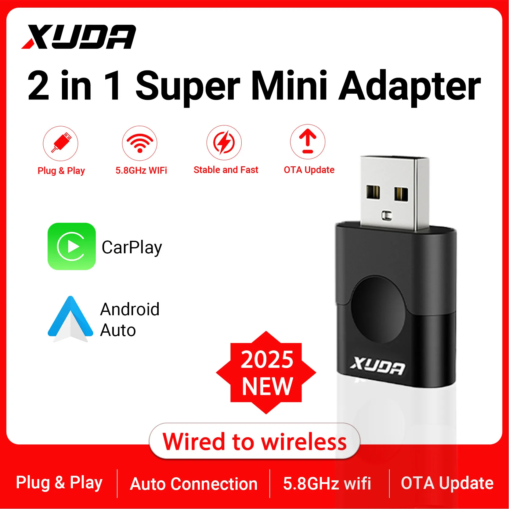 

XUDA NEW Mini Adapter Wired to Wireless CarPlay and Android Auto 2 in 1 Box 5GHz WiFi5 for 99% Original Wired CarPlay/Auto Cars