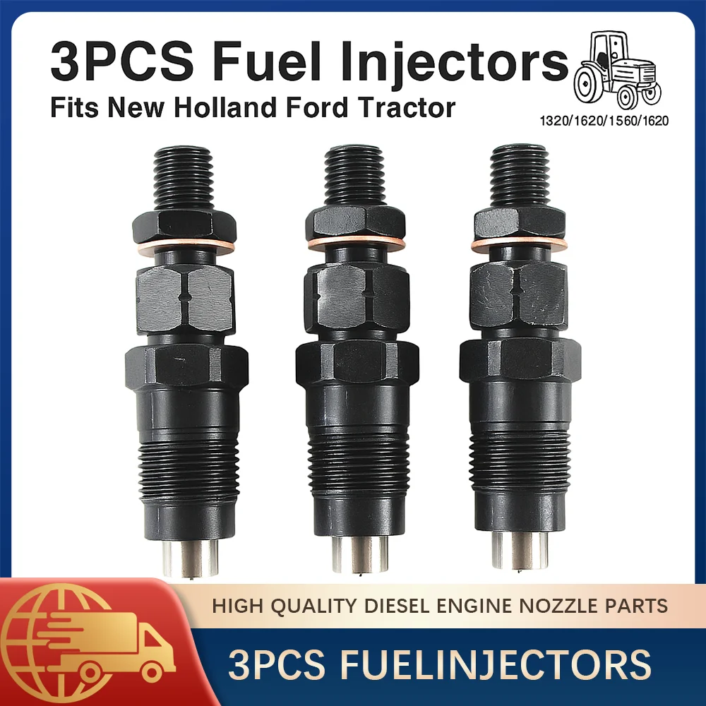 

3PCS Fuel Injectors 131406360 For New Holland Ford Tractor 1320 1520 1530 1620 High Quality Diesel Engine Nozzle Parts