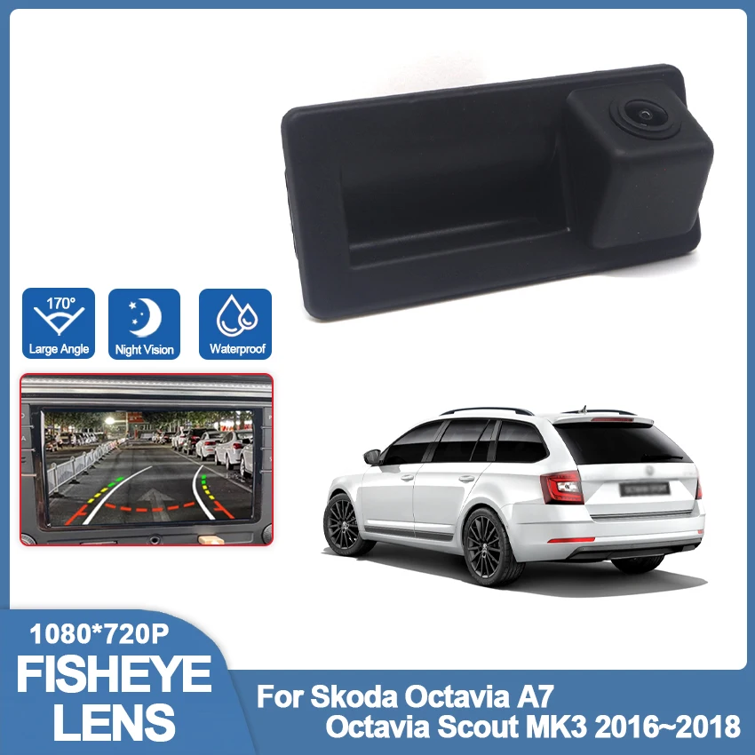 

HD CCD 1080P Rear View Trunk Handle Camera For Skoda Octavia A7 Octavia Scout MK3 2016 2017 2018 Car Reverse Parking Monitor