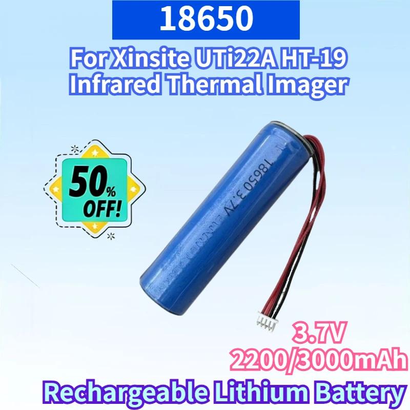 

Новая перезаряжаемая литиевая батарея 18650 3.7V 2200/3000mAh для инфракрасного тепловизора Xinsite UTi22A HT-19