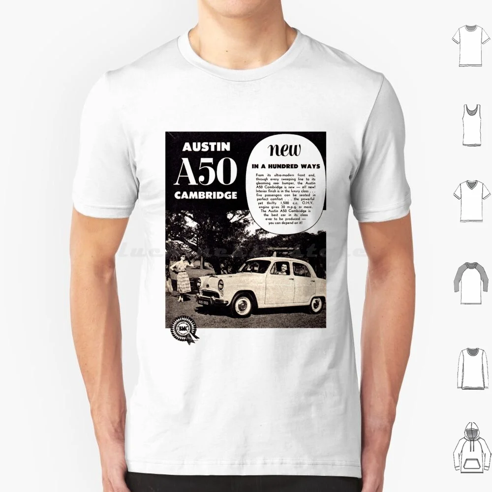 Austin A50-Advert T Shirt 6xl Cotton Cool Tee Austin British Motor Corporation Westminster Morris Metropolitan Princess