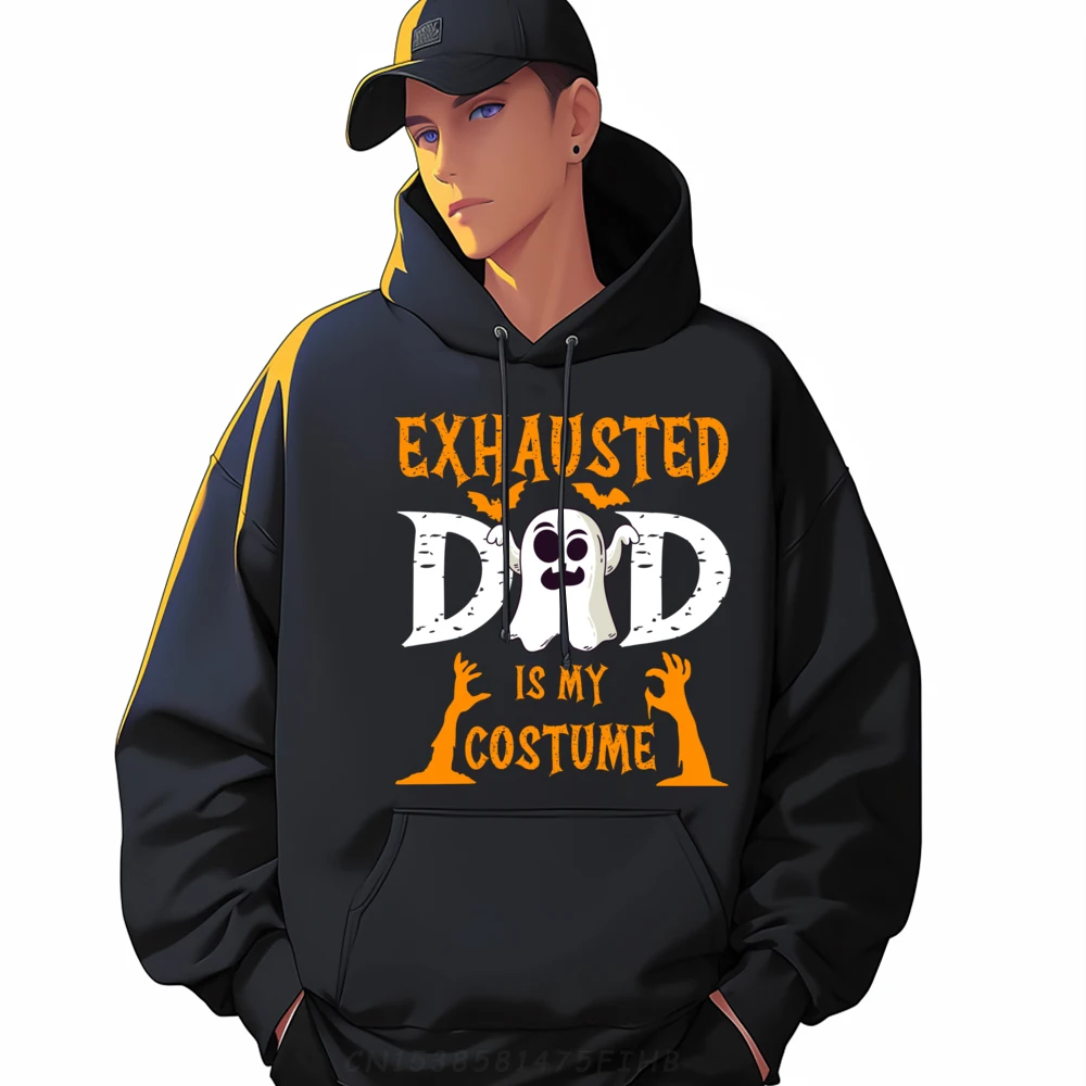 Exhausted Dad Is My Costume Mens Funny Halloween Graphic Shirts Men Men High Quality Men's Hoodie Creative