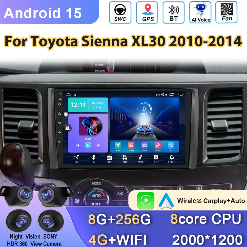 

Car Radio Multimedia Video Player For Toyota Sienna XL30 2010-2014 9 Inch Android 15 Auto Stereo GPS Navigation Carplay 2din DVD
