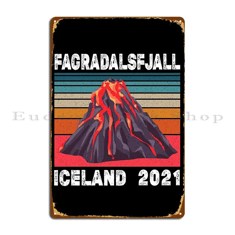 Fagradalsfjall Iceland Volcano Eruption Metal Sign Retro Pub Decoration Custom Bar Tin Sign Poster