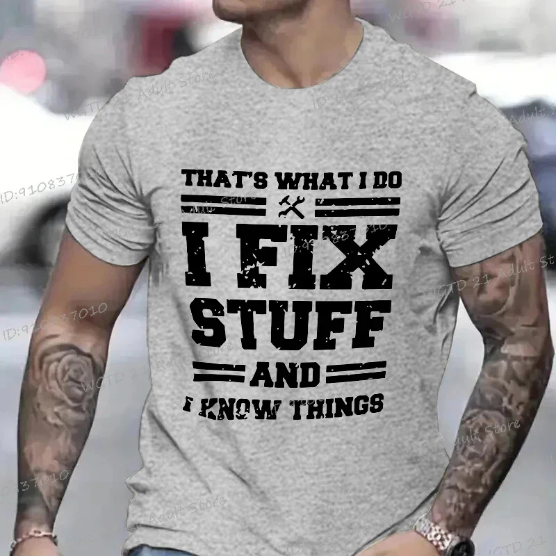 ميكانيكي الموضة I Fix Stuff and Know Things تي شيرت رجالي بأكمام قصيرة ملابس الشارع الشهير ميكانيكي فكاهي هدية لزوج الأب #2