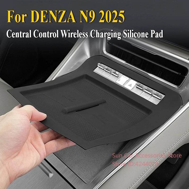 

Для DENZA N9 2025 центральное управление, беспроводная зарядка, силиконовый коврик для хранения, противоскользящий коврик, пылезащитный интерьер, модифицированные аксессуары