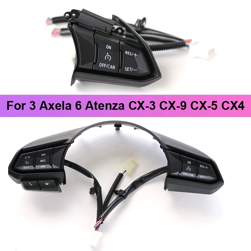 Steering Wheel Cruise Control Buttons Res Control Switch For Mazda 3 Axela Mazda 6 Atenza CX-3 CX-9 CX-5 CX4