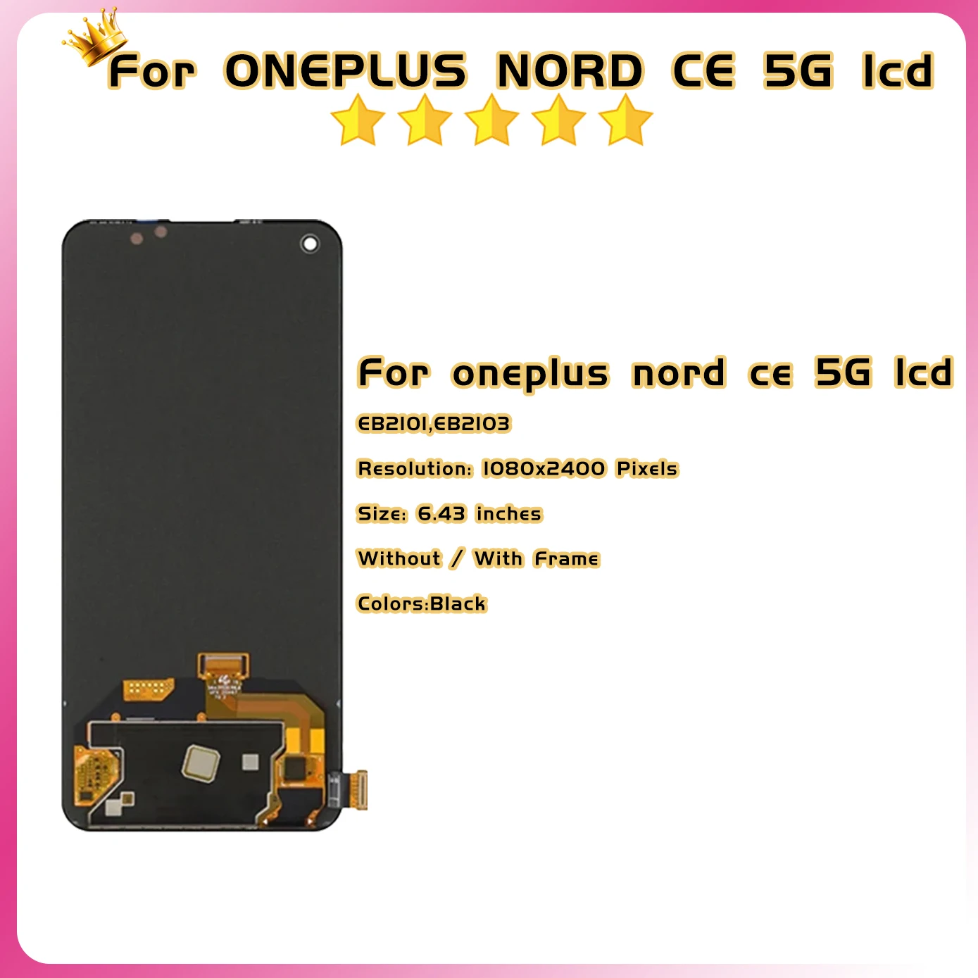 100% Tested AMOLED For OnePlus Nord CE 5G LCD Screen for EB2101 EB2103 Display Touch Screen Digitizer Assembly