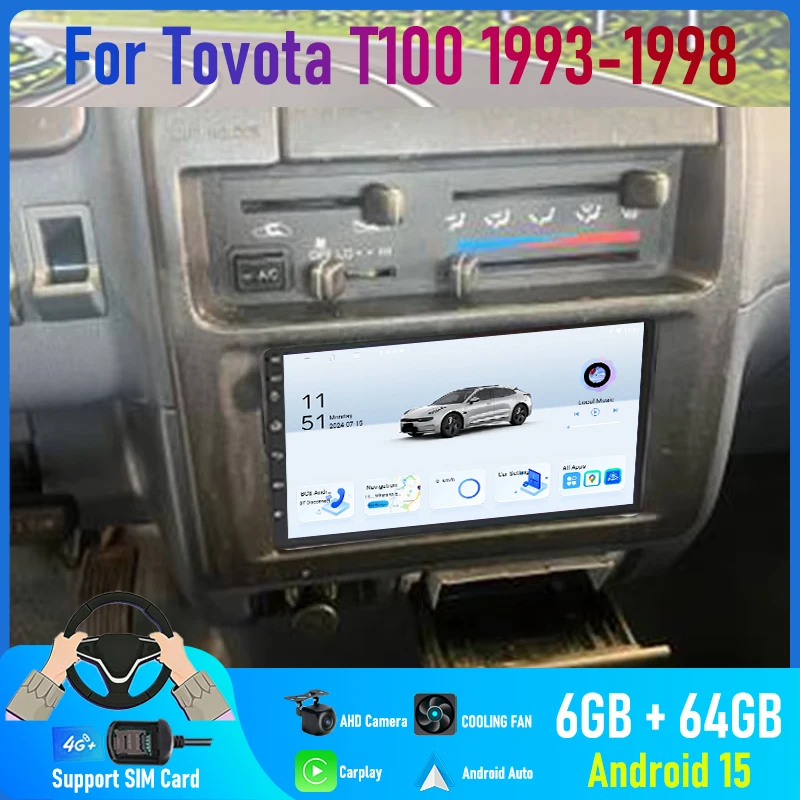 

7'' For Toyota T100 1993-1998 Car Radio 4G SIM Wireless Carplay Android 15 Auto Steering Wheel Control Bluetooth GPS Google Map