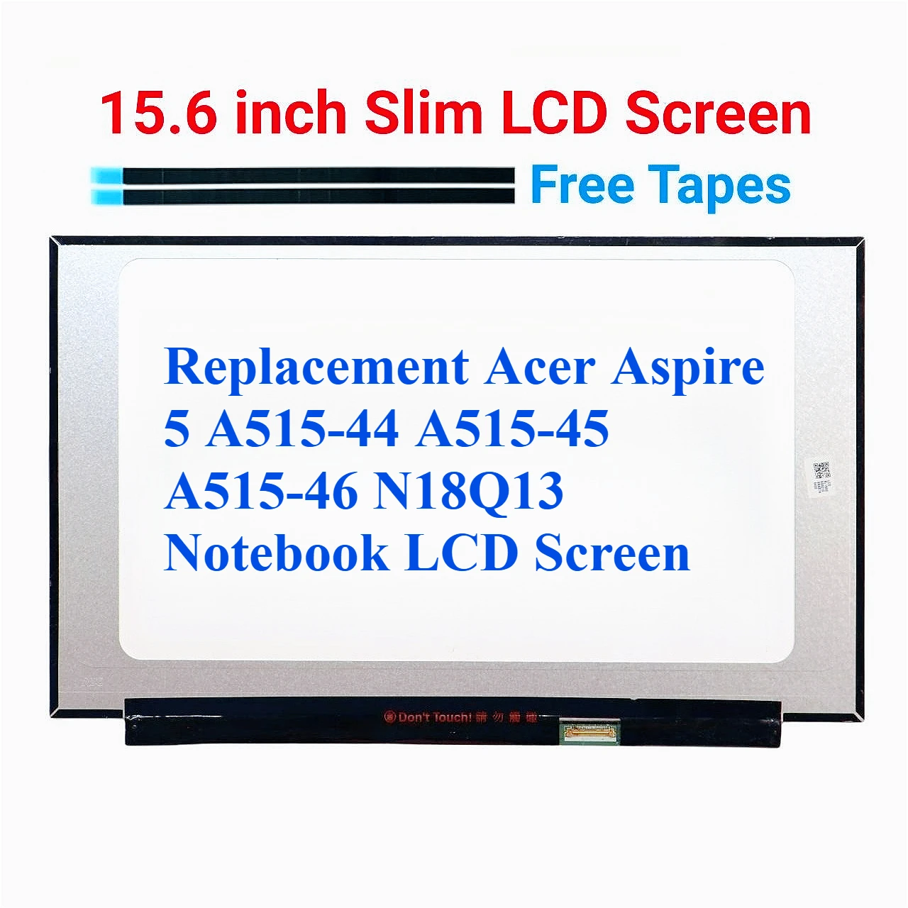 

Replacement Acer Aspire 5 A515-44 A515-45 A515-46 N18Q13 Notebook LCD Screen