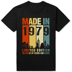 Hot Sale Made In 1979 Limited Edition 45 Years Of Being Awesome T Shirts Gifts Cotton Summer Tees Tops Men Short Sleeve T-shirt