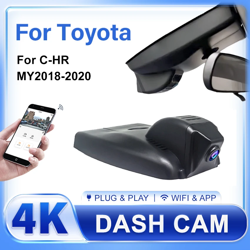 

4K 2160P Car Dvr Full HD Plug and play Wifi Video Recorder Dash Cam Car Dvr Camera For Toyota C-HR CHR IZOA 2017 2018 2019 2020