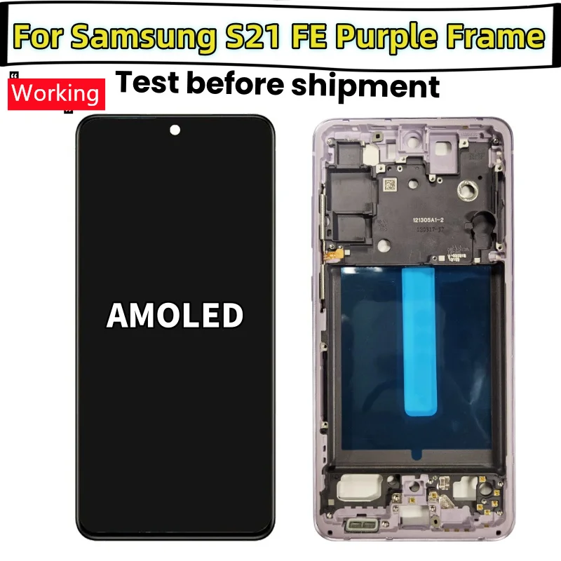 NEW Super AMOLED S21 FE For Samsung Galaxy S21 FE 5G G990 G990B G990U G990B/DS G990E LCD Display with touch screen Ditigitizer