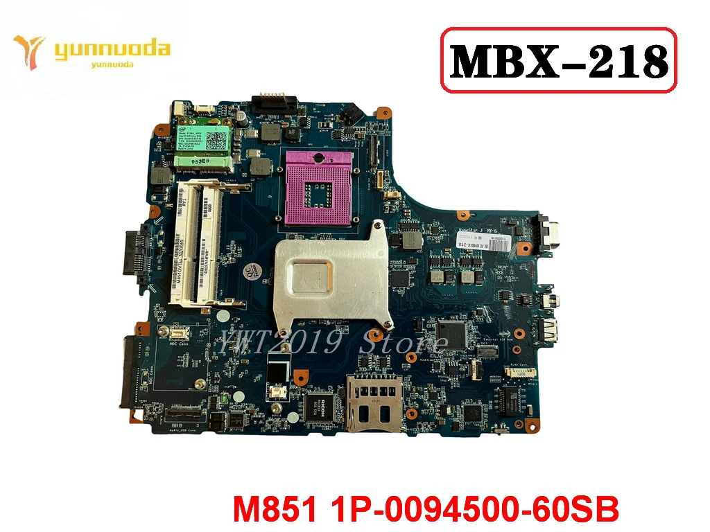 

Original For SONY MBX-218 Laptop Motherboard A1747083A GM45 DDR2 M851 1P-0094500-60SB 100% Tested Free Shipping