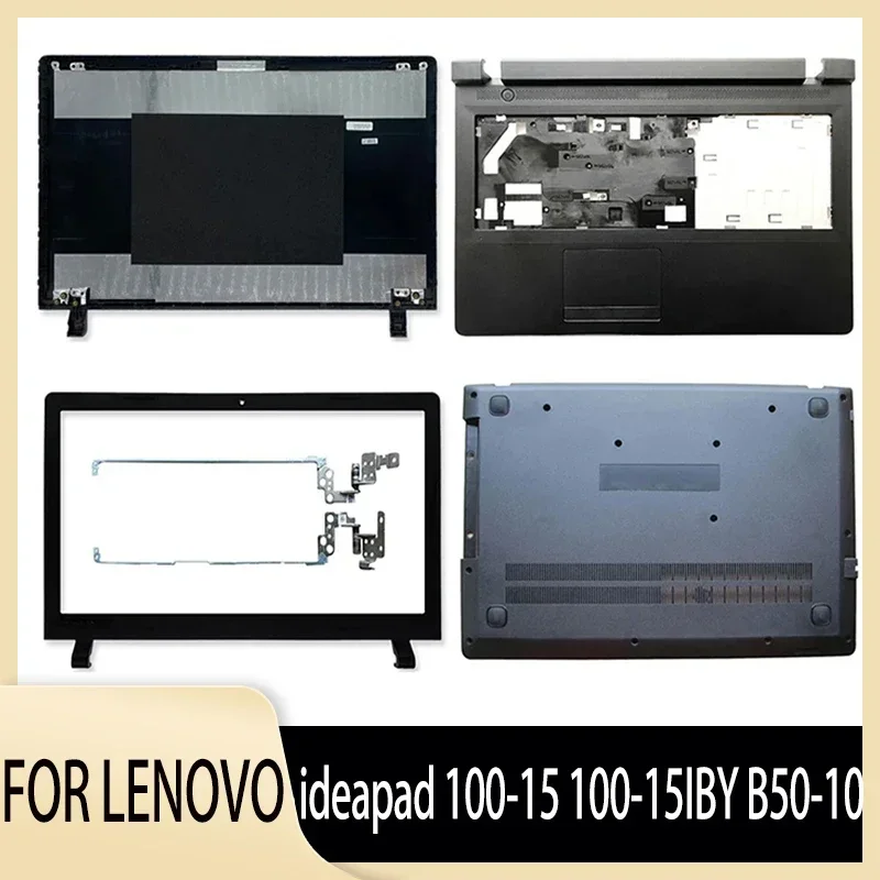 

NEW Rear Lid for Ideapad 100-15 100-15IBY B50-10 Laptop LCD Back Top Cover Front Bezel Palmrest Upper Bottom Case Black