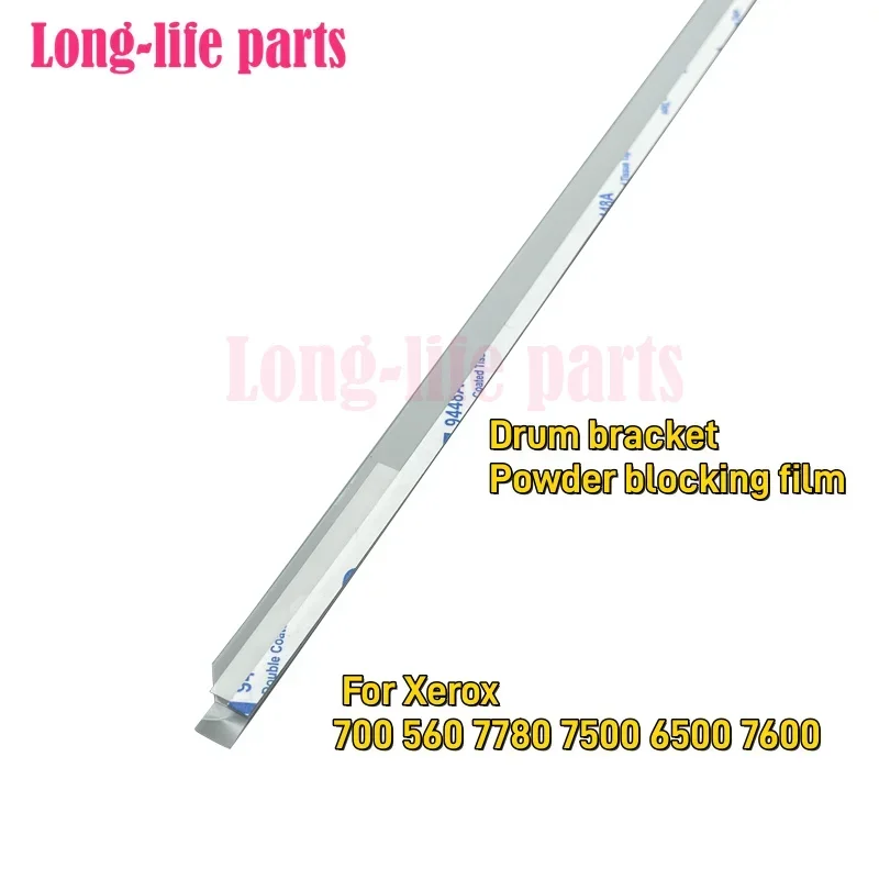 

High Quality Drum Bracket Powder Blocking Film Compatible For Xerox 700 560 7780 7500 6500 7600 Longlife Copier Printer Parts