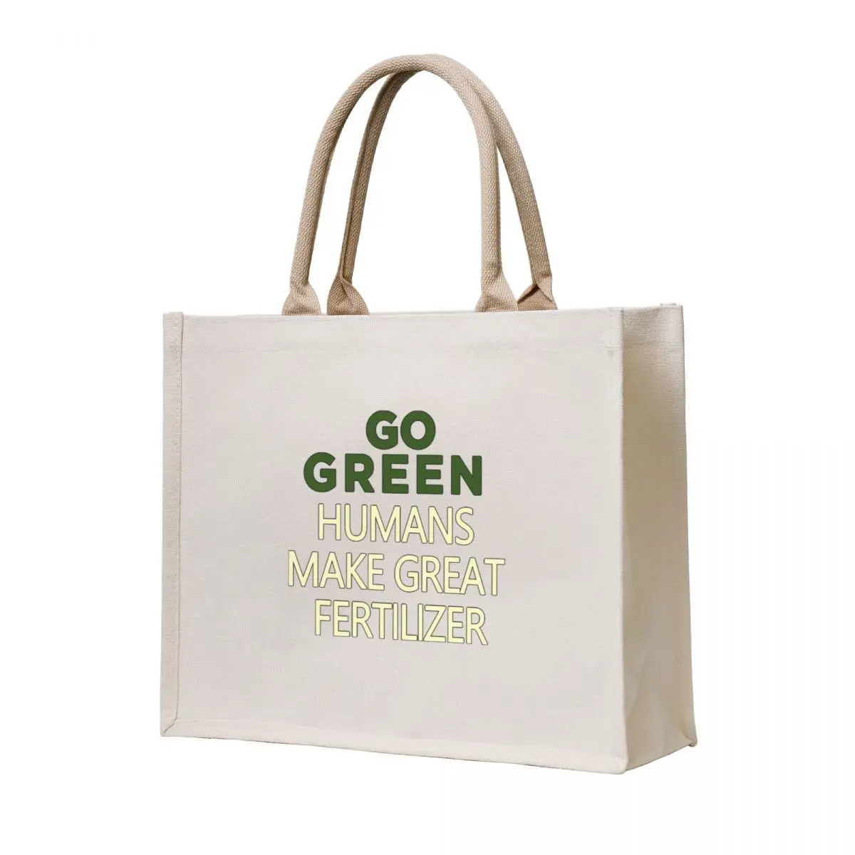 

GO GREEN HUMANS MAKE GREAT FERTILIZER. Tote Bag hand bag ladies foldable reusable bag cute pouch