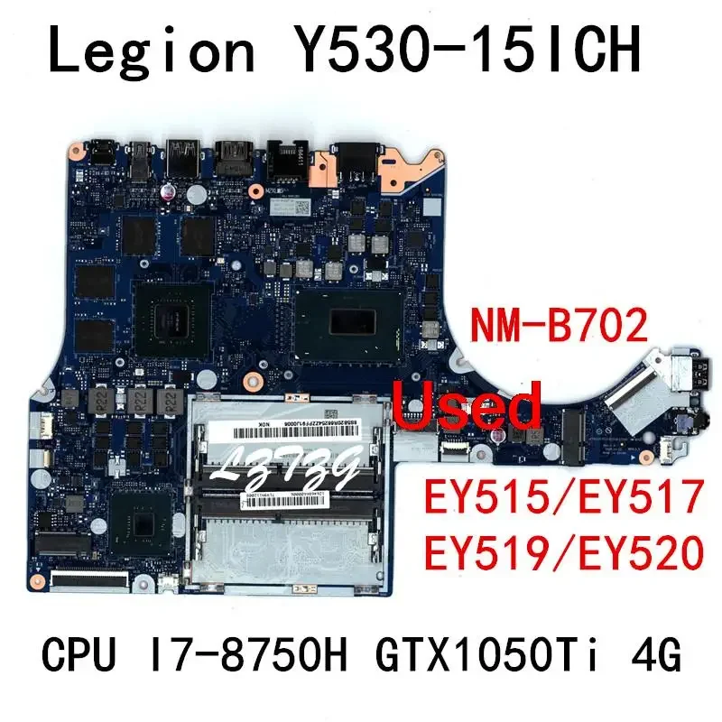 Used  For Lenovo Legion Y530-15ICH Laptop Motherboard CPU I7-8750 GPU GTX1050Ti 4G 5B20R66254