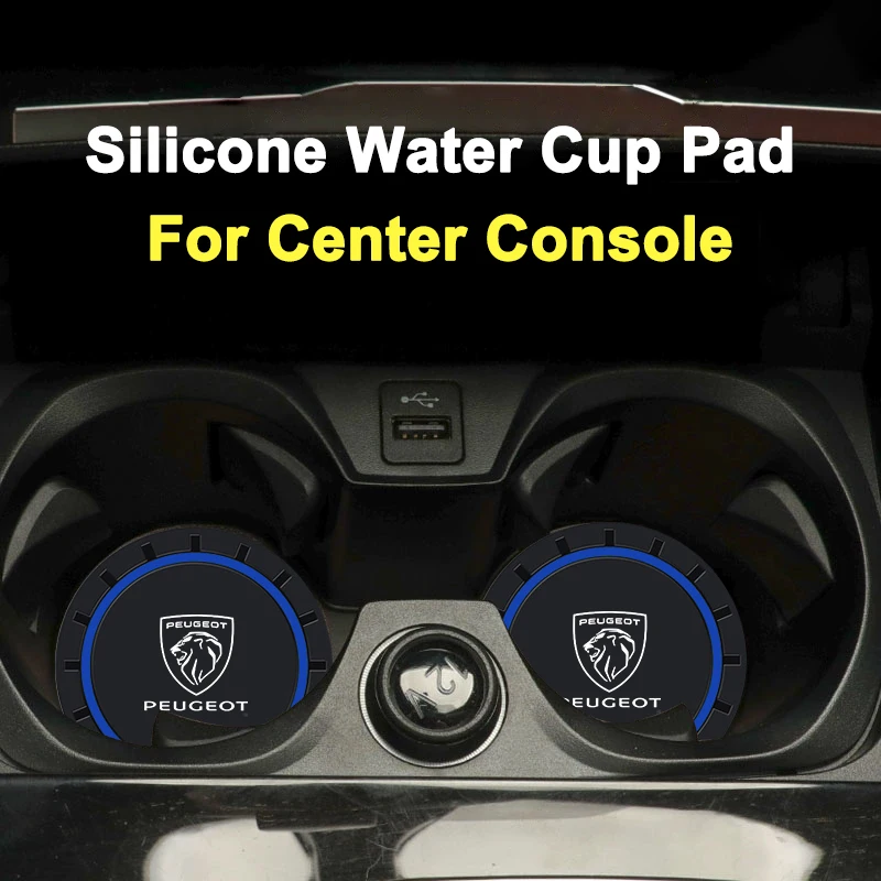 

Anti-slip Silicone Water Cup Pad For Car Center Console For Peugeot 206 207 208 306 307 308 408 508 106 2008 3008 5008 Accessory