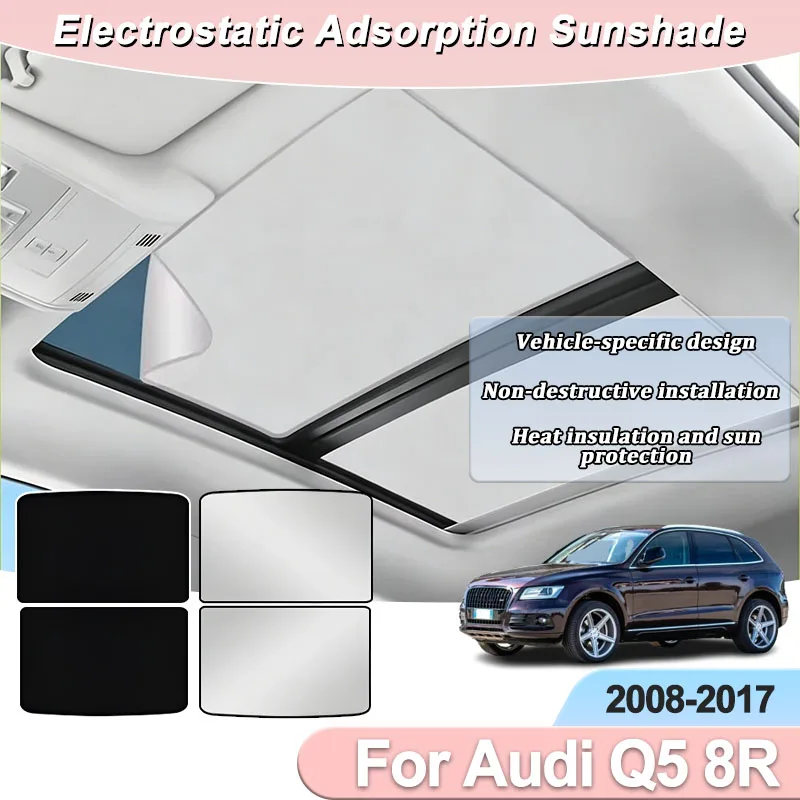 

For Audi Q5 8R 2008-2017 2010 2012 2016 2017 Car Sunroof Thermal Insulation Sunshade Visors Electrostatic Suede Protector Parts