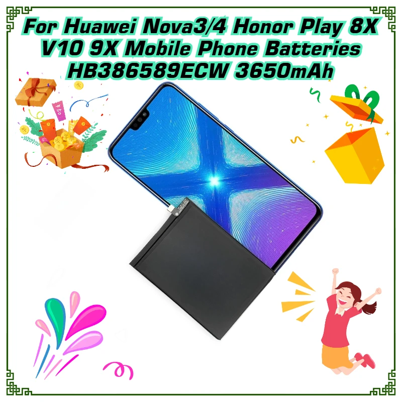 

For Huawei Nova3/4 Honor Play 8X V10 9X Mobile Phone Batteries HB386589ECW 3650mAh
