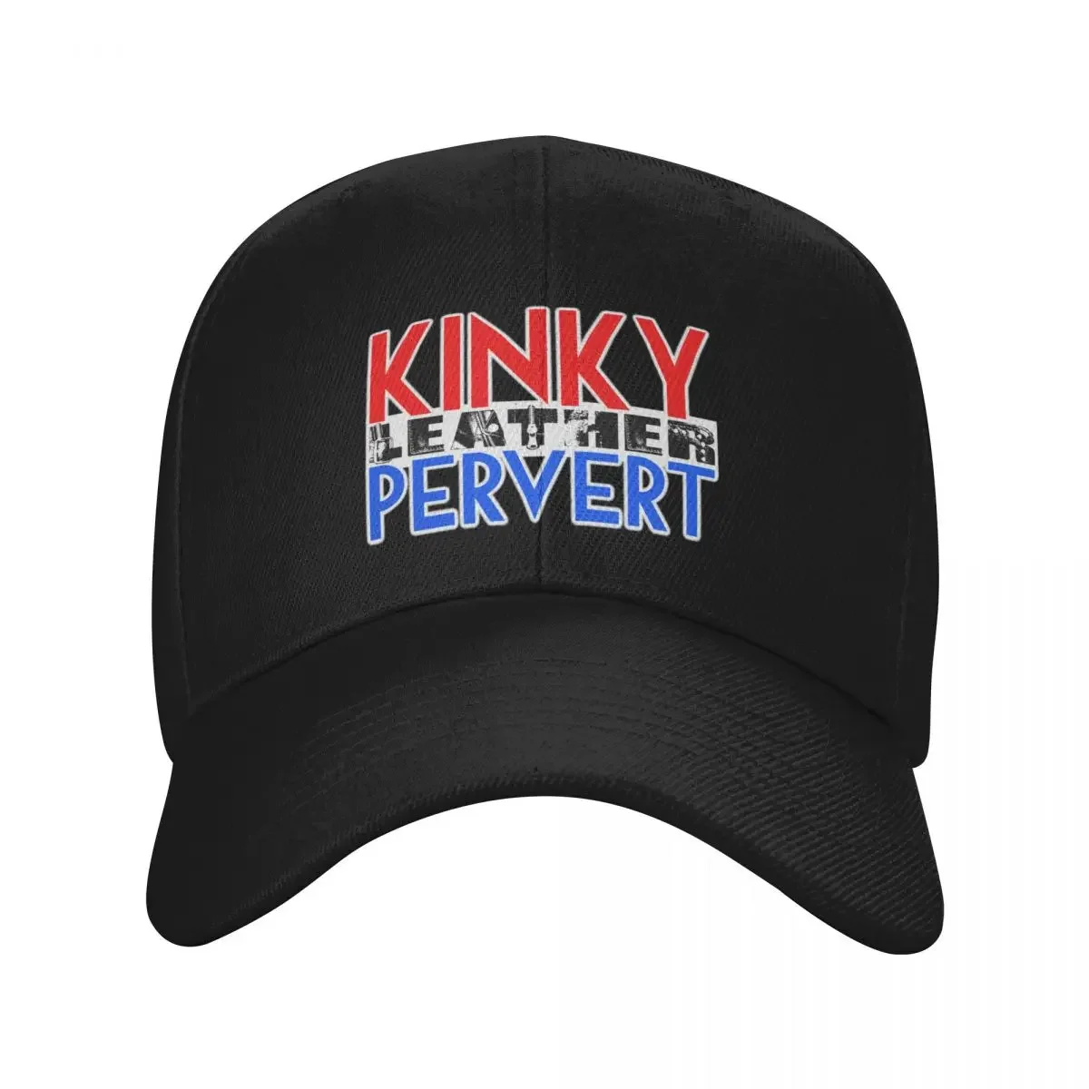 Kinky Leather Pervert Baseball Cap New Hat Golf Hat Man Women's Hats 2024 Men's