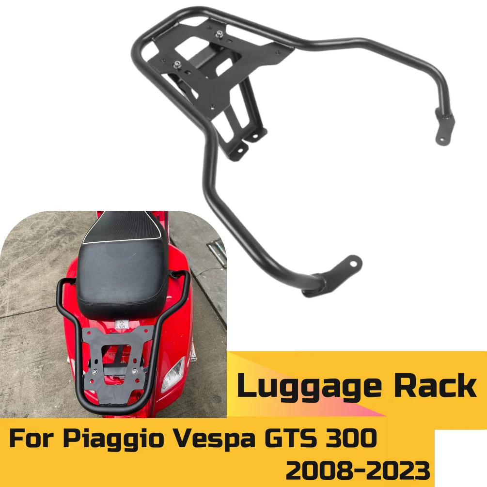 GTS300 Rear Luggage Rack Carrier Mount Backrest Cargo Holder For Piaggio Vespa GTS 300 2008-2023 2022 Motorcycle Accessories