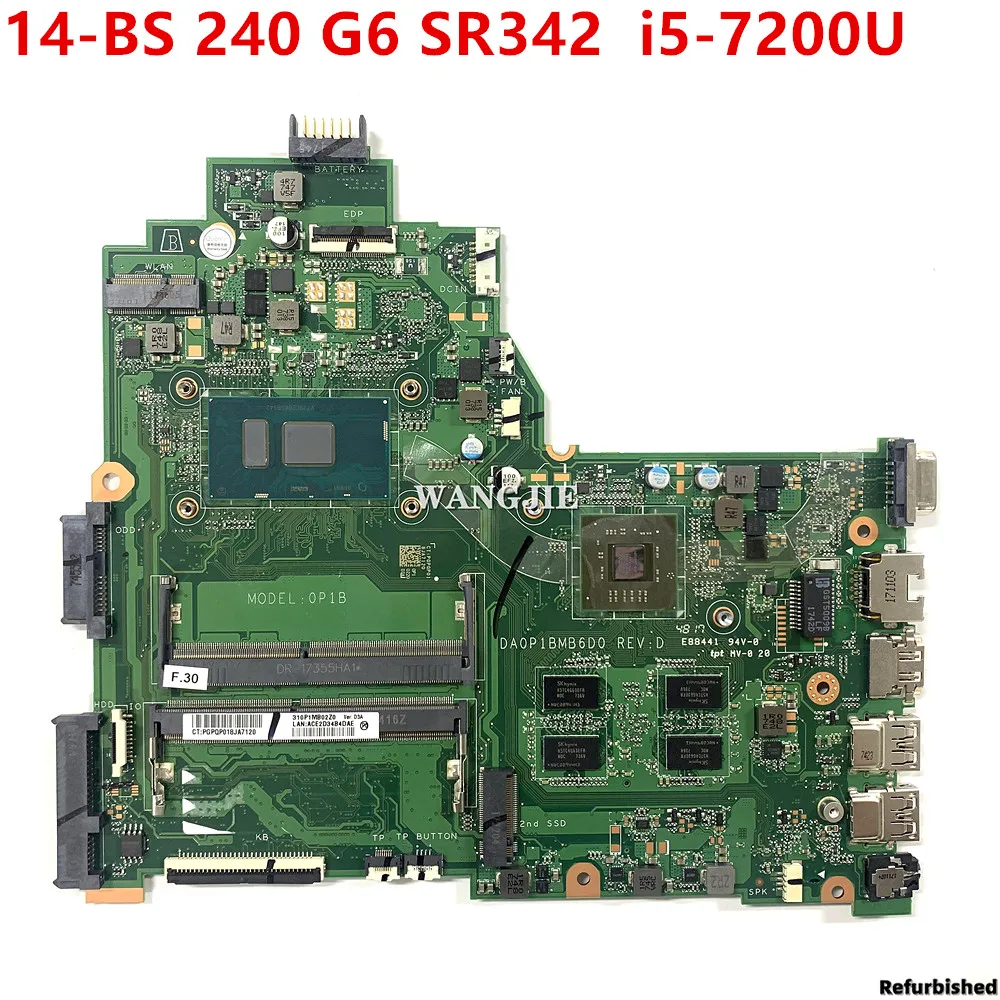 

Refurbished 925430-001 925430-601 For HP 240 G6 14-BS Laptop Motherboard DA0P1BMB6D0 With SR342 I5-7200U DDR4 100% Fully Tested