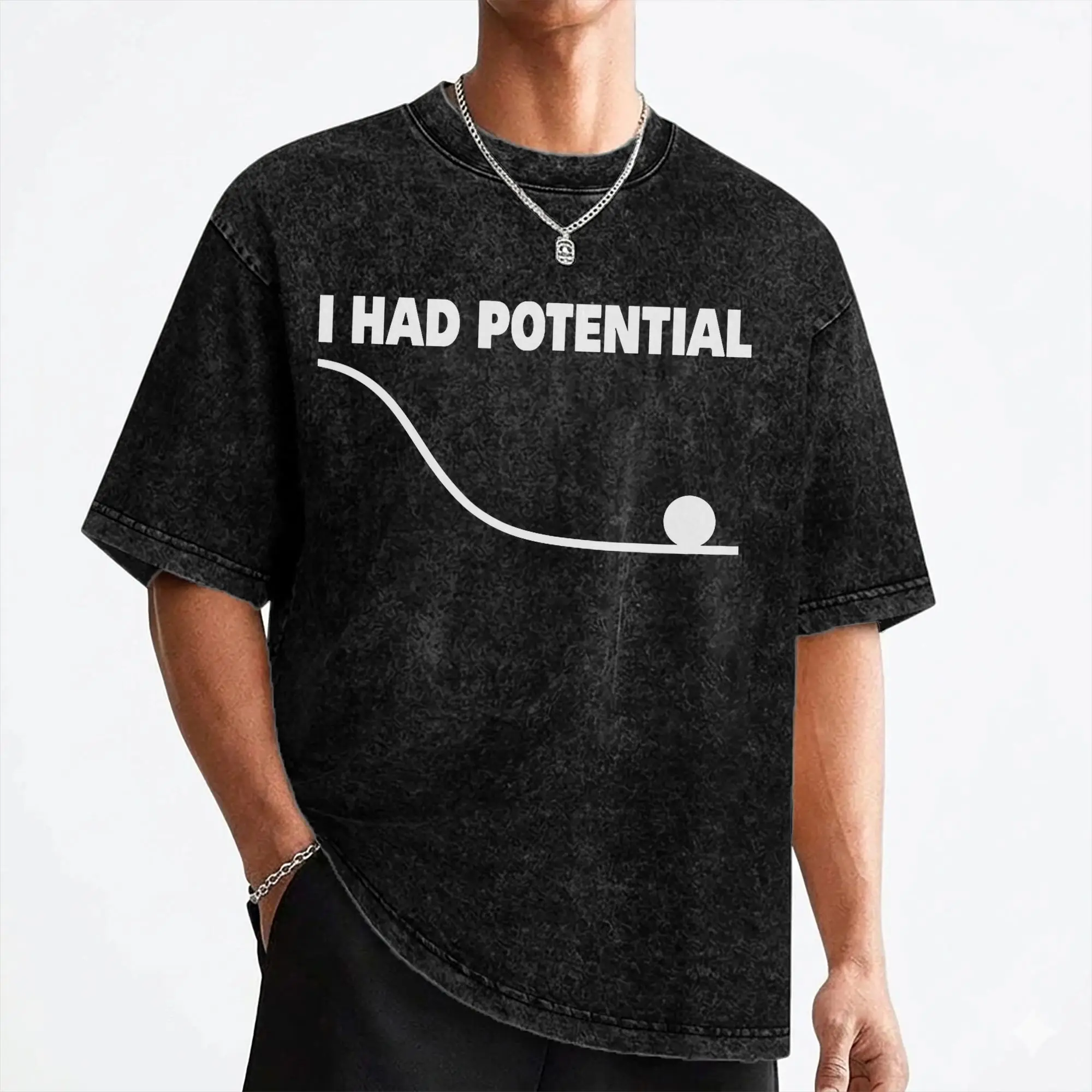 I Had Potential T Shirt Washed Short Sleeve Street T-Shirts  Casual Men Women Streetwear Graphic Printed Tees