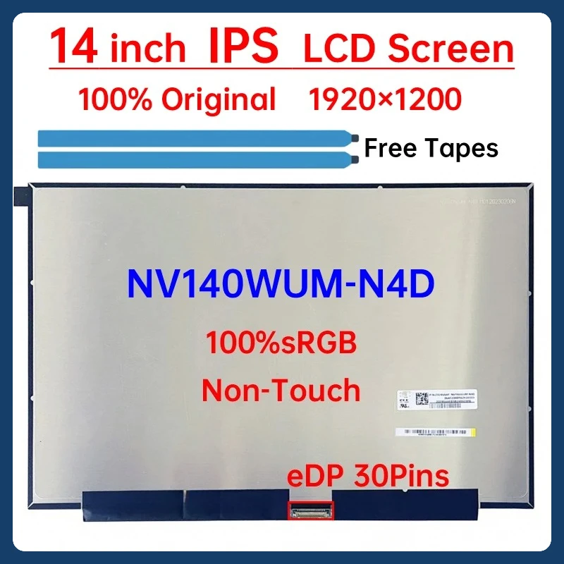 

14 Inch IPS Laptop LCD Screen NV140WUM N4D NV140WUM-N4D Display Matrix Panel Replacement 1920x1200 eDP 30 Pins Non-Touch