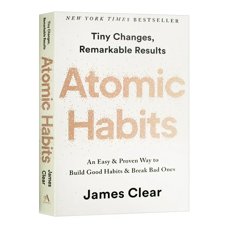 Hábitos atómicos de James Clear, una forma fácil y probada de construir buenos hábitos y romper los malos, libros de autogestión y automejora