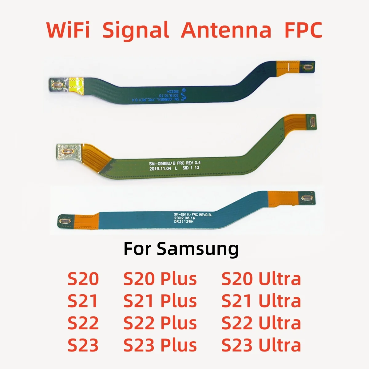 WiFi Antenna FPC Flex Cable Connector on Board for Samsung S23 S22 S21 Ultra S21U S20 Plus G991 G996 G998 U F B G985 G981 G986