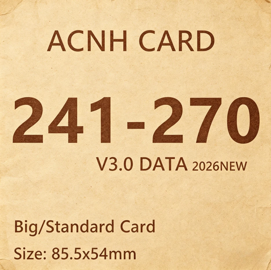 ACNH Card NFC Tactile Craft Cards 241-270 Matte Surface Treatment Travel Portable Entertainment Small Goods 85.5x54mm