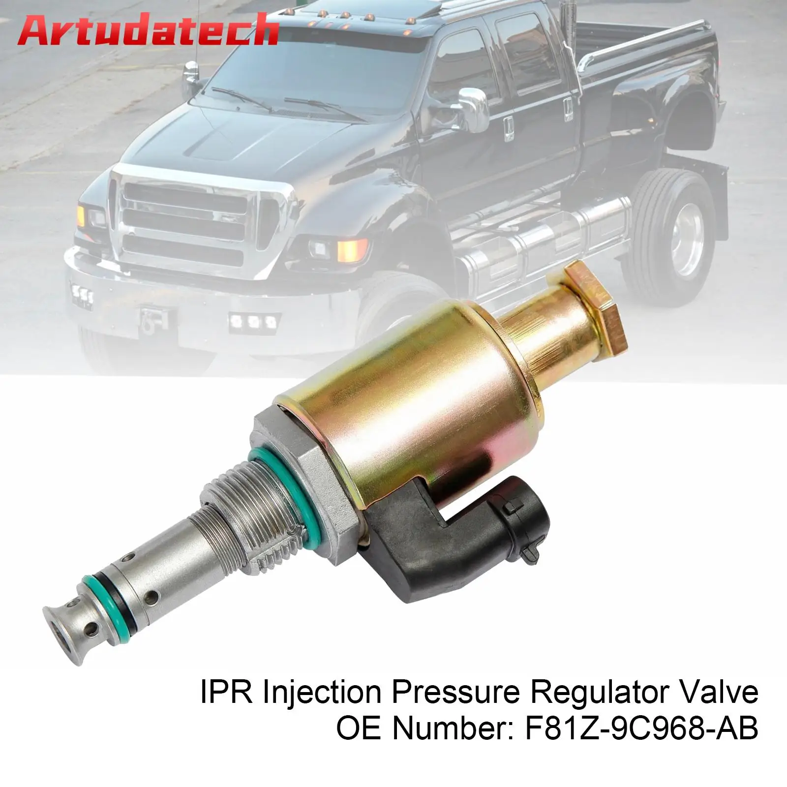 

Artudatech IPR Injection Pressure Regulator Valve F81Z-9C968-AB For Ford 7.3L Powerstroke