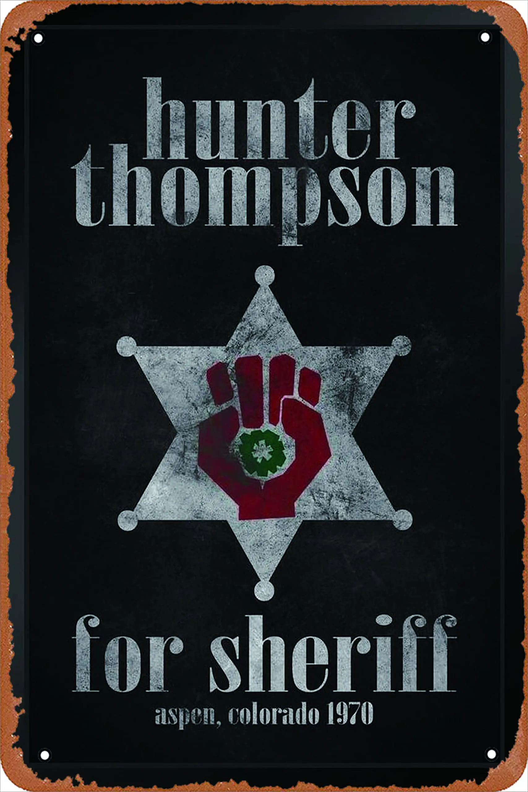 Hunter S Thompson For Sheriff Vintage Style Textured Campaign Art Print Stand or Hang Wood Frame Display Poster Metal Tin Signs 